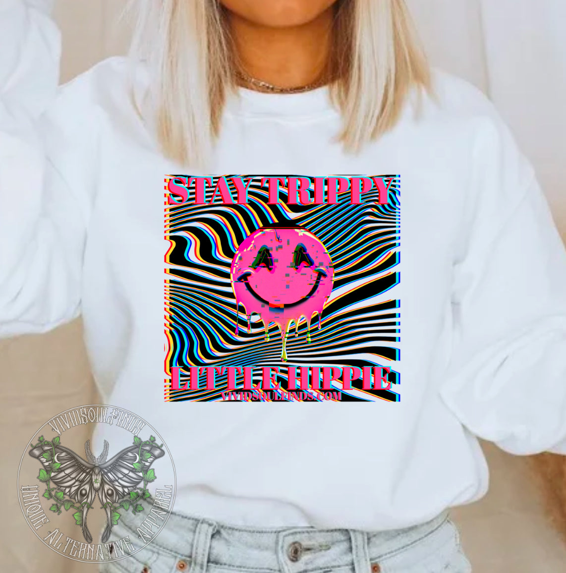 Stay Trippy Little Hippie VSF Exclusive