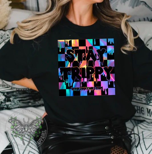 Holographic Stay Trippy VSF Exclusive