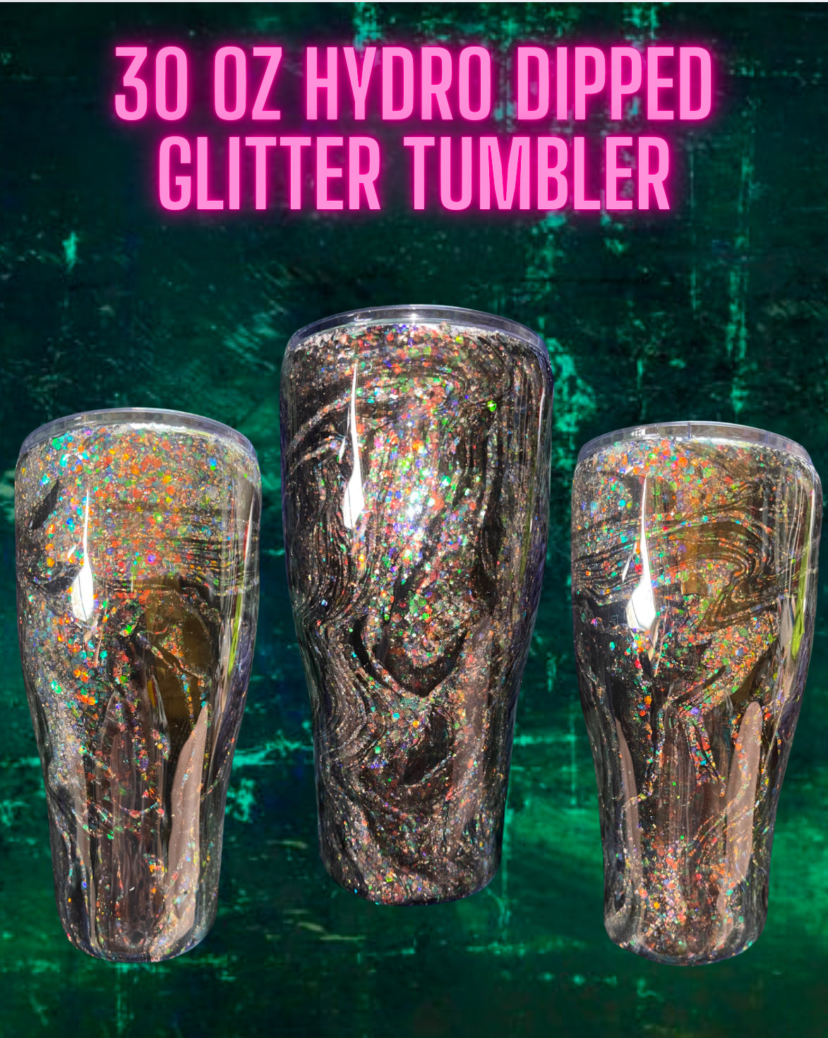 Glitter hydro dipped 30OZ Tumbler READY TO SHIP